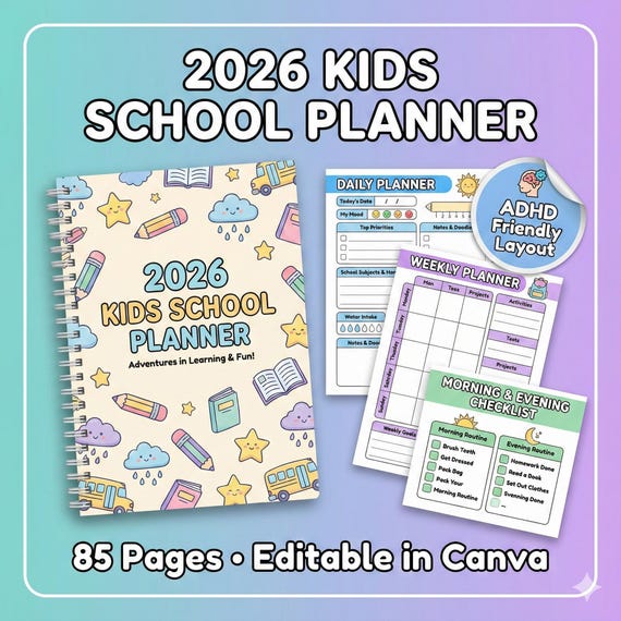 2026 Kids School Planner, ADHD Friendly, Canva Editable Template (Printable)