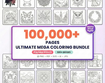 100,000+ Coloring Pages Bundle, Kids and Adults, PLR/MRR Rights pdf, svg