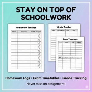 K&ouml;nnte beinhalten: Druckbare Schulorganisationsbl&auml;tter mit dem Text "STAY ON TOP OF SCHOOLWORK". Enth&auml;lt einen Hausaufgaben-Tracker, einen Noten-Tracker und einen Stundenplan f&uuml;r Pr&uuml;fungen. Der Text "Homework Logs &bull; Exam Timetables &bull; Grade Tracking" ist ebenfalls sichtbar.