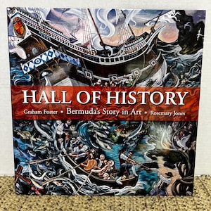 Hall of History: Bermudas historia inom konsten – signerad bok – Foster & Jones