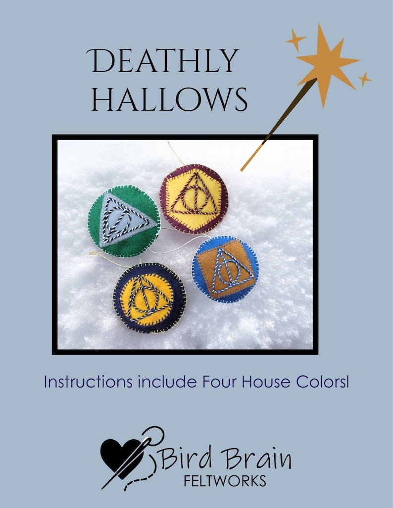 May include: Felt Deathly Hallows ornaments in green, maroon, yellow, and blue, each with a different symbol. The ornaments are on a snowy background, with the text "Deathly Hallows" and "Instructions include Four House Colors!"