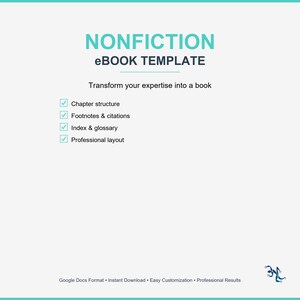 May include: A digital graphic for a nonfiction eBook template. The teal text reads "NONFICTION eBook TEMPLATE" with the tagline "Transform your expertise into a book." Features include chapter structure, footnotes, index, and professional layout.