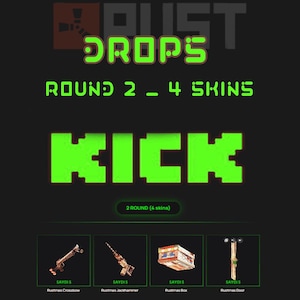 Rust Kick Drops Runde 2 | Bereit 04/04 Felle | Nur STEAM PC - Fast Lieferung