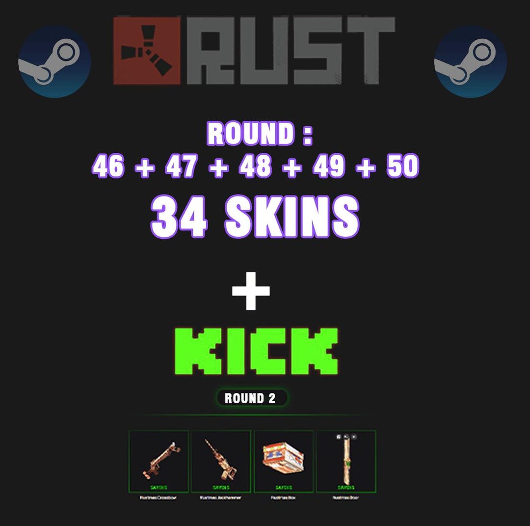 Rust Twitch Drops | 46 to 50 Rounds 34 Skins + Kick Rounds 2 (04 Skins ...