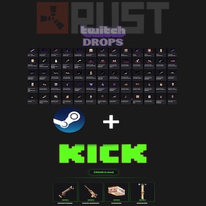 Rust Twitch Drops | 45 to 50 Rounds 51 Skins + Kick Rounds 2 (04 Skins) Pack -Fast Delivery
