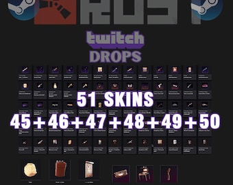 Rust Twitch Drops | 51 Skins | 45 + 46 + 47 + 48 + 49 + 50 Rounds Steam |Fast Delivery