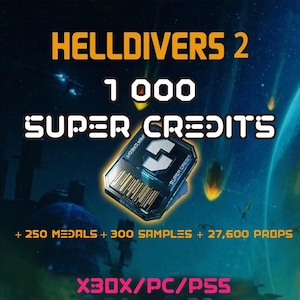 HELLDIVERS 2 / 1000 SuperCredits / 250 Medallas / 300 Muestras / 27.600 Requi - 100% Seguro