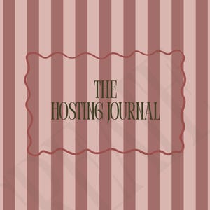 May include: A journal with a striped background in shades of pink and red. The text "THE HOSTING JOURNAL" is displayed in a decorative frame. The journal's cover features a vertical stripe pattern.