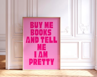 Buchliebhaber Druck | Rosa Kunst | Lustiges Zitat Poster | Girly Druck | Buchliebhaber Geschenk | Ästhetisches rosa Dekor | Kunst Pink | Digitaler Download