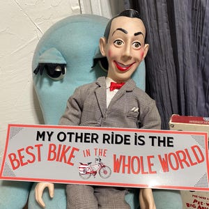 Pee Wee Herman Inspired “My Other Ride” Bumper Sticker