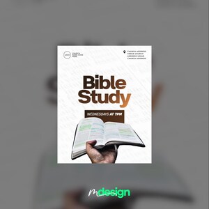 K&ouml;nnte beinhalten: Werbeflyer f&uuml;r eine Bibelstunde. Der Flyer zeigt die Worte "Bible Study" in brauner Schrift. Der Text "Wednesdays at 7PM" ist ebenfalls enthalten, sowie ein Bild einer ge&ouml;ffneten Bibel in einer Hand.