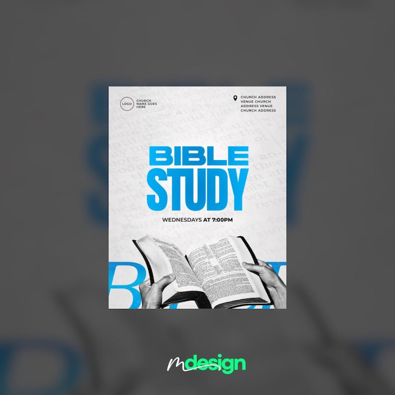 May include: A promotional graphic for a Bible study, featuring the words "BIBLE STUDY" in large, blue letters. The image includes an open book held by hands, with the text "WEDNESDAYS AT 7:00PM" below. The design has a modern, clean aesthetic.