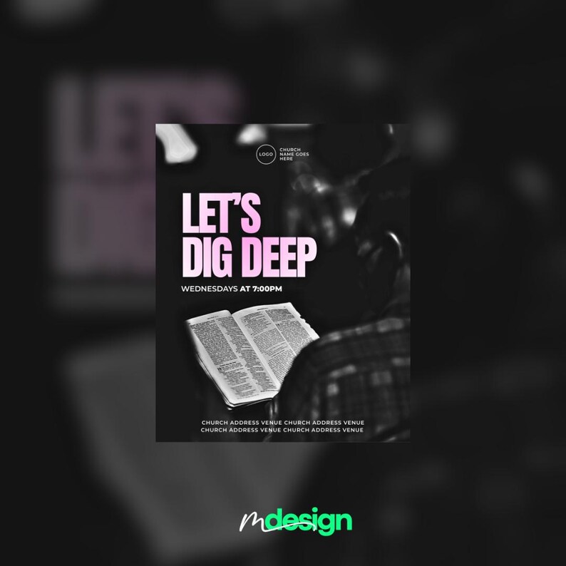May include: A promotional poster with the text "LET'S DIG DEEP" in pink and white. The poster also includes the text "WEDNESDAYS AT 7:00PM" and church address information. A logo and a person reading a book are also visible.