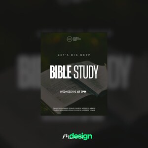 K&ouml;nnte beinhalten: Ein Werbegrafik f&uuml;r eine Bibelstudie mit dem Text "BIBLE STUDY" in gro&szlig;en wei&szlig;en Buchstaben &uuml;ber einem offenen Buch. Die Grafik enth&auml;lt auch den Text "LET'S DIG DEEP" und "WEDNESDAYS AT 7PM". Der Hintergrund ist dunkelgr&uuml;n und schwarz.