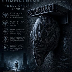 May include: A 3D printed wall shelf featuring a dark, textured, organic-shaped sculpture resembling a creature head. The shelf includes the text PROMETHEUS, WEYLAND CORP, BUILDING BETTER WORLDS, LV-426, and ENGINEERS DIDN'T CREATE US. THEY LEFT US.