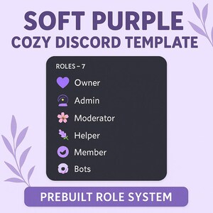 Puede incluir: Un gr&aacute;fico morado suave con el texto "SOFT PURPLE COZY DISCORD TEMPLATE". Un cuadro gris oscuro enumera los roles de Discord: Owner, Admin, Moderator, Helper, Member y Bots. El texto "PREBUILT ROLE SYSTEM" est&aacute; en la parte inferior.