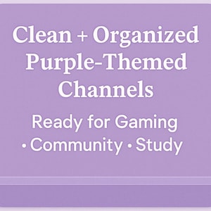 Puede incluir: Un fondo lila claro con texto blanco. El texto dice "Clean + Organized Purple-Themed Channels". Debajo, el texto dice "Ready for Gaming &bull; Community &bull; Study".
