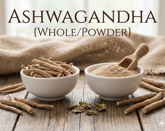 Organic Ashwagandha Root • Whole And Powder • Withania Somnifera
