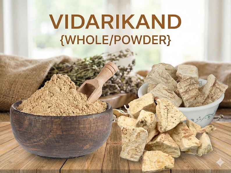 May include: Image of Vidarikand whole and powder. A wooden bowl holds a pile of light brown powder with a wooden scoop. Chunks of Vidarikand are in a white bowl and scattered on a wooden surface. The text "VIDARIKAND {WHOLE/POWDER}" is at the top.