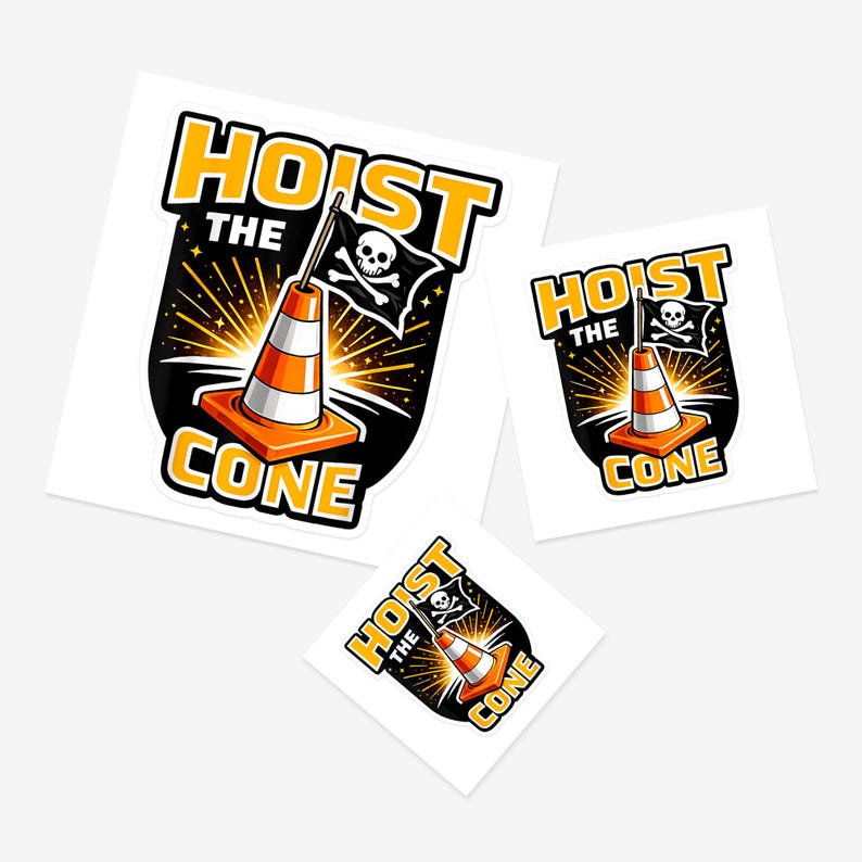 May include: Three white stickers with a cartoon design. The design features a traffic cone with a pirate flag that reads "Hoist the Cone." The text is in yellow and black, with a black background and white border.