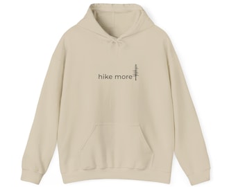 Minimalist "Hike More" Hoodie | Simple Outdoors Graphic | Trail Lover