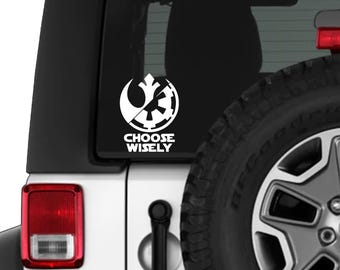 Star Wars Choose Wisely Car Decal