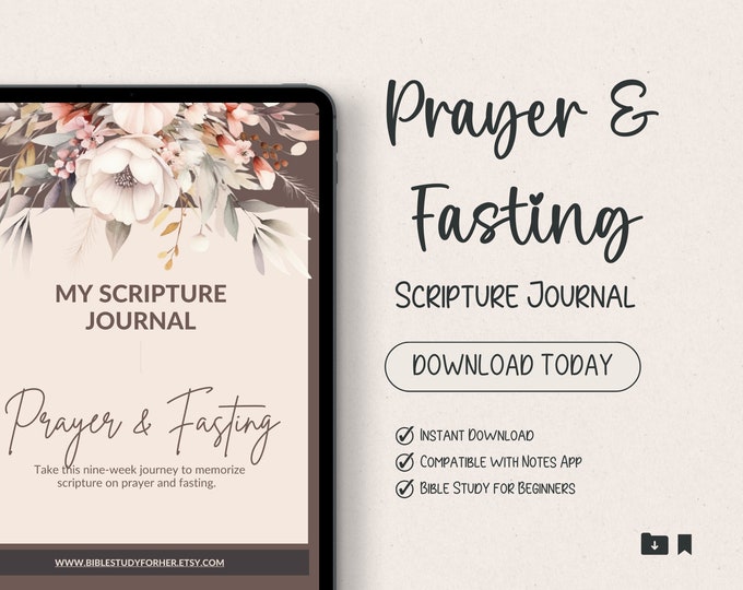 Floral Nine-Week Scripture Journal: Prayer, Fasting, Bible Study Guide, Worksheets, Digital Journal, Faith Printables