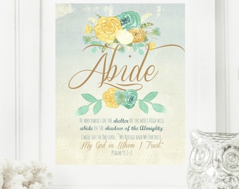 Instant 8x10 "Abide - Psalm 91:1-2" Mustard Mint Floral Digital Wall Art Print | Modern Christian Art | Scripture Print | Digital Download