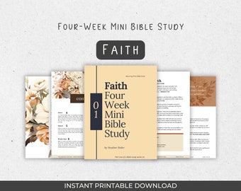 Faith Four-Week Mini Bible Study Guide (Printable PDF eBook)