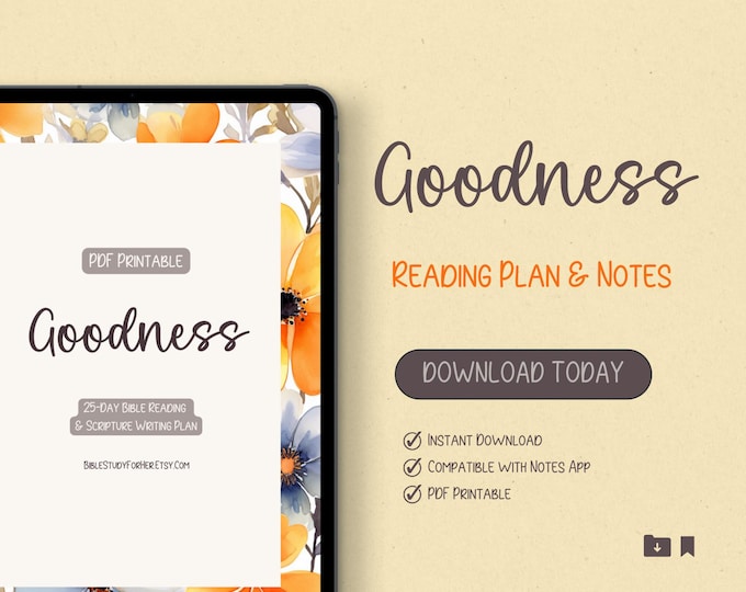 Goodness Bible Reading Plan: Floral Scripture Journal (PDF)
