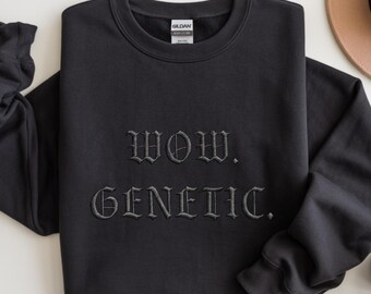 Wow Genetic Sweatshirt, Hockey Shirt,  Hockey Romance, Booktok Merch, LGBTQ Gift