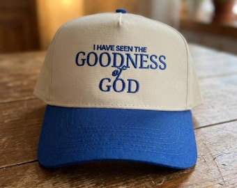 Jesus Baseball Hat, I Have Seen The Goodness Of God Hat, Adult Humor Hat, Relatable Humor Cap