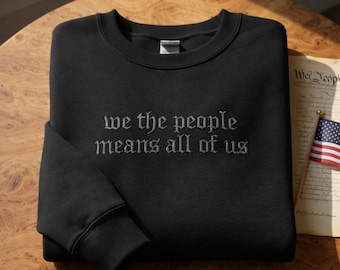 Sudadera "We The People", suéter con cita patriótica bordada, ropa con cita de libertad, sudadera "We The People Have Had Enough"