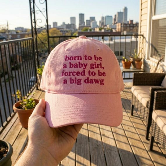 Funny Quote Hat, Born To Be A Baby Girl, Forced To Be A Big Dawg Statement Cap, Adult Humor Hat, Relatable Humor Cap, Dark Humor Cap