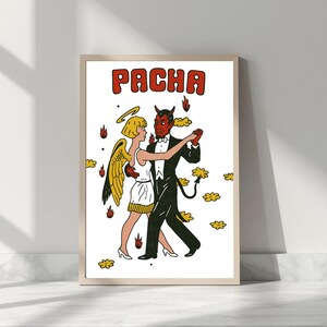 Pacha bailando con el diablo - Póster de Ibiza - Club - Música House - Años 90 y 80. 12x16, 8x10