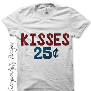 Digital File, Love Iron on Transfer, Iron on Valentines Shirt, Boys Valentines Day Outfit, Kisses 25 Cents T-Shirt, Valentine Clothes DIY image 1