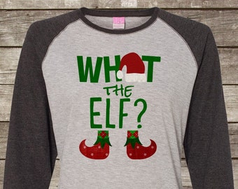 Digital File, What the Elf Shirt, Family Christmas Tshirt, Matching Outfit for Christmas Card, Toddler Funny Outfit, Kids Christmas Tree
