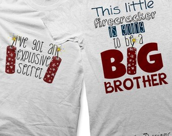 Digital File Big Brother Iron on Transfer, 4th of July Shirt, Kids Boys Tshirt, Going to be a Big Brother Shirt, Firecracker Clothing Tshirt