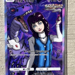 May include: A trading card featuring a purple dinosaur and a woman with blue eyes and dark hair. The card has the text "Icky Vicky" and "Kratom Krashout". The card has a HP of 110 and a weakness of +20.