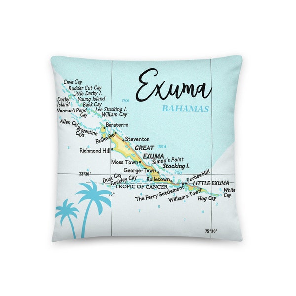 Exuma Bahamas Islands Map Pillow / Custom Vacation Honeymoon Anniversary Wedding Gifts / Tropical Beach Coastal Decor