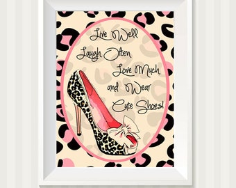 Leopard High Heel Shoe Live Well Laugh Often Love Much and Wear Cute Shoes Wall Art Print 8 x 10 Inch
