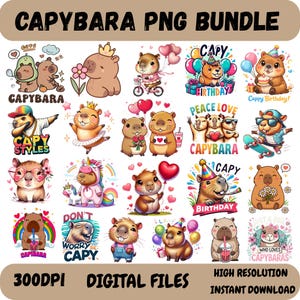 May include: A digital PNG bundle featuring various cartoon capybaras in different poses and themes. The illustrations include capybaras with birthday hats, holding balloons, and dressed in various outfits. Text includes "Capybara PNG Bundle", "300DPI", and "Digital Files".
