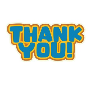 May include: A vibrant graphic displaying the words "THANK YOU!" in bold, blue letters. The text is outlined in brown, with a light yellow border, set against a white background. The design is simple and eye-catching, suitable for various applications.