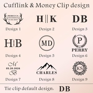 May include: A design sheet for cufflinks and money clips, featuring nine different design options. Designs include initials, names, dates, and graphic elements like antlers, mountains, and laurel wreaths. The tie clip default design is DB.