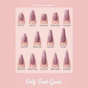K&ouml;nnte beinhalten: Eine rosa Grafik zeigt 14 verschiedene Nagelformen und -l&auml;ngen, darunter Short Oval, Long Oval, Short Square, Medium Square, Long Square, Short Coffin, Medium Coffin, Long Coffin, XL Coffin, Short Almond, Medium Almond, Long Almond, Medium Stiletto und Long Stiletto. Der Text "SHAPE AND LENGTH" und "Only Fresh Goods" ist ebenfalls vorhanden.