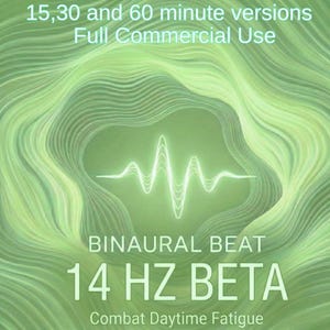 14 Hz Beta Binaural Beat for Daytime Energy, Mental Clarity & Combating Fatigue