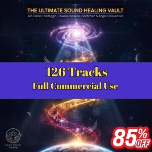 Op de afbeelding: Een digitale afbeelding getiteld THE ULTIMATE SOUND HEALING VAULT met 126 Tracks, Solfeggio, Chakras, Binaural, Isochronic & Angel Frequencies. De afbeelding toont een kosmische scène met een gloeiende ster, wervelend licht en de tekst 126 Tracks Full Commercial Use.