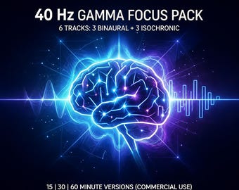 40 Hz Gamma Focus Pack | 6 Tracks: Binaural Beats & Isochronic Tones (Commercial Use)