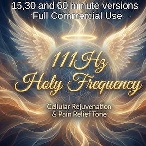 111 Hz Holy Frequency Music | Cellular Healing & Pain Relief (Commercial Use License, MP3)
