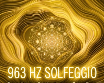 963 Hz Solfeggio Tone for Divine Oneness & Pineal Gland Activation